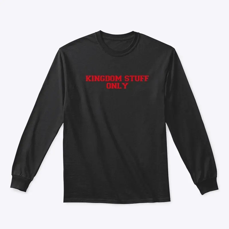 Kingdom Stuff Only