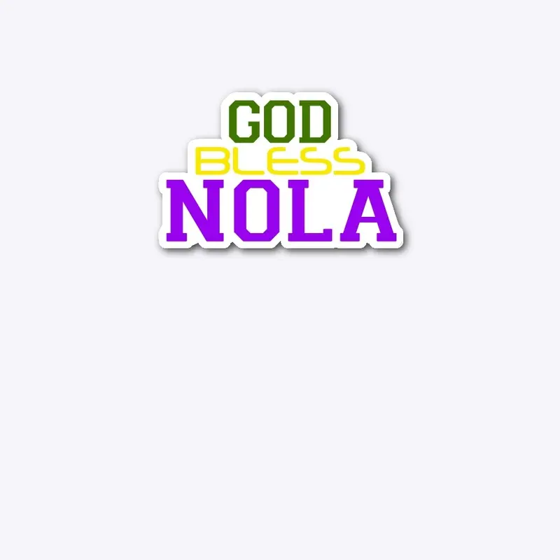 GOD BLESS NOLA (purple green yellow)